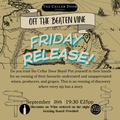 Off The Beaten Vine FRIDAY RELEASE!